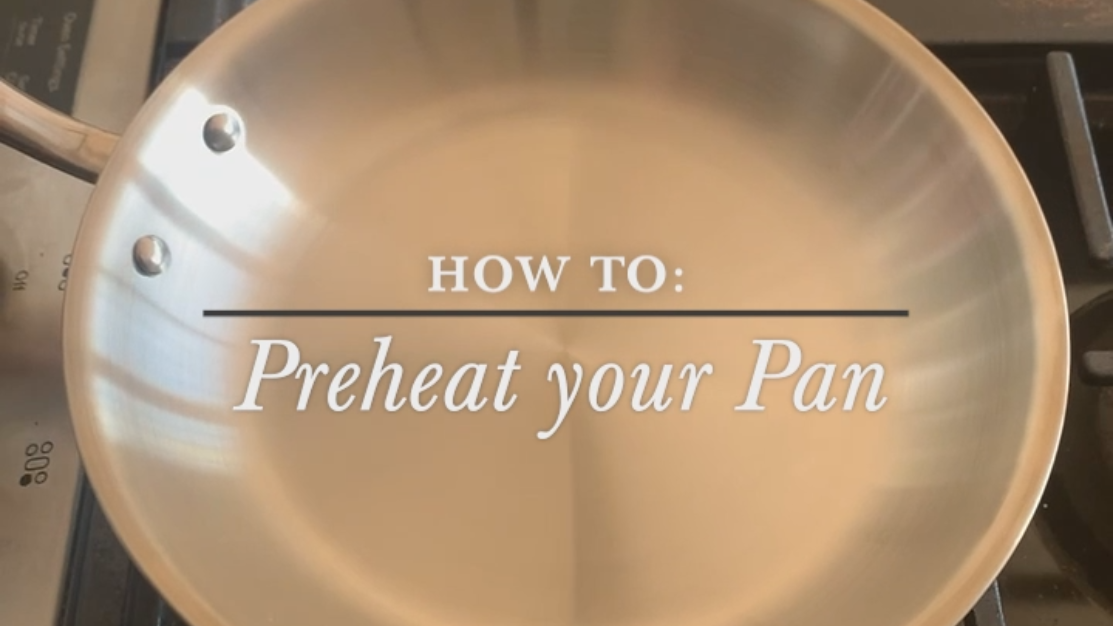 How to Preheat Stainless Steel Pans Heritage Steel
